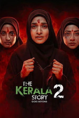 The Kerala Story 2 Goes Beyond 2026 Hindi Dual Audio