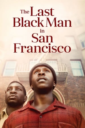 The Last Black Man in San Francisco (2019) Hindi Dual Audio [1.1GB]